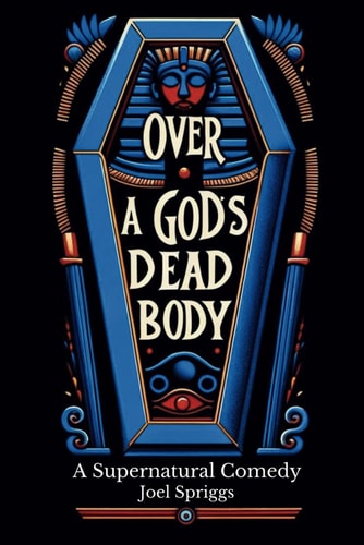 Over a God's Dead Body