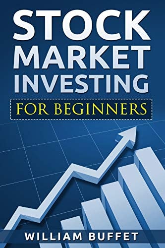 Stock Market Investing for Beginners How You Can Make Money by Investing in the Stock Market Even as a Complete Beginner