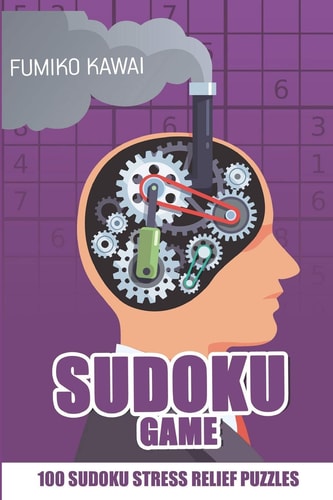 Sudoku Game 100 Sudoku Stress Relief Puzzles