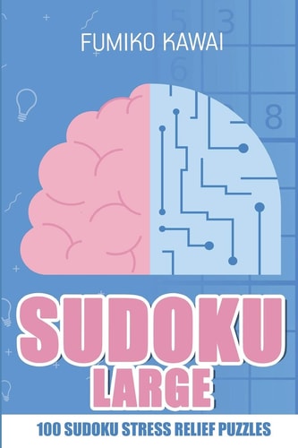 Sudoku Large 100 Sudoku Stress Relief Puzzles