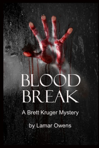 Blood Break A Brett Kruger Mystery