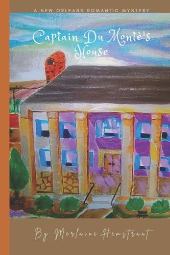 Captain Du Monté's House