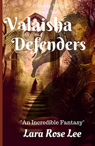 Valaisha Defenders An Incredible Fantasy