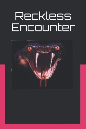 Reckless - Encounter