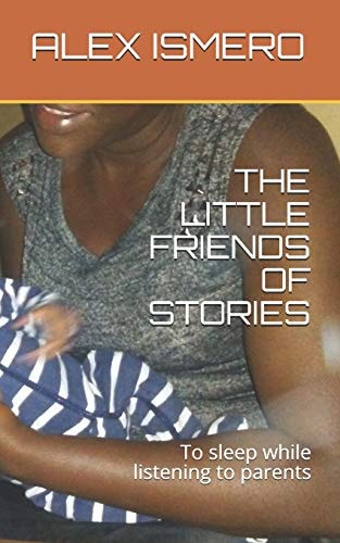 The Little Friends of Stories To Sleep While Listening to Parents