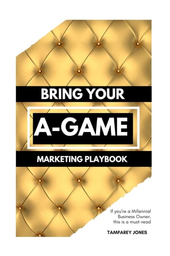 Bring Your A-Game Marketing Playbook