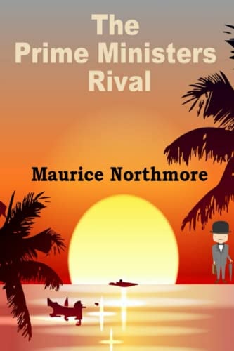 The Prime Ministers Rival