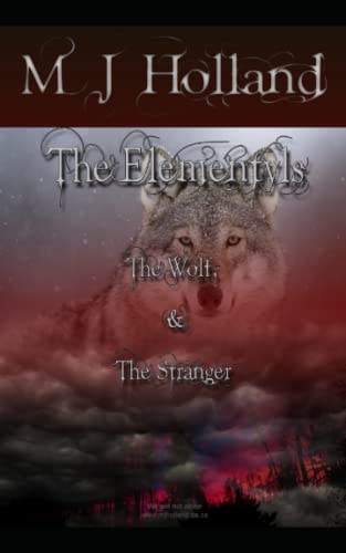 The Wolf and the Stranger The Elementyls