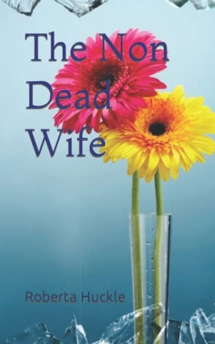 The Non Dead Wife