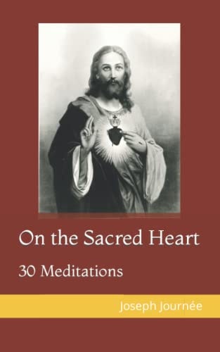 On the Sacred Heart 30 Meditations