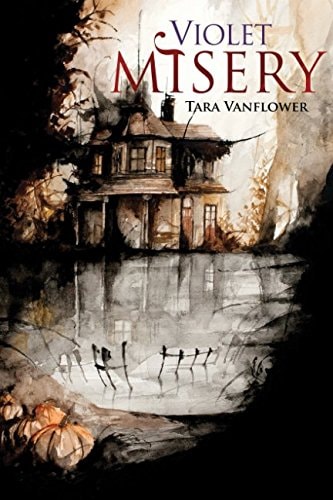 Violet Misery (The Violet Series Book 3)