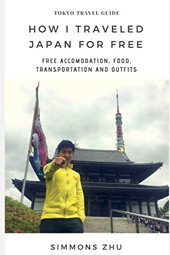 How I Traveled in Japan For FREE FREE Accomodation FREE Food FREE Transportation FREE Outfits