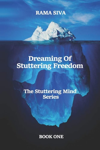 Dreaming of Stuttering Freedom Speak with Confidence and Belief