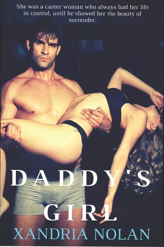 Daddy's Girl When Domination Becomes an Obsession