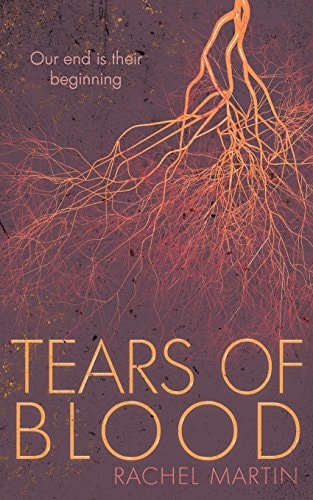 Tears of Blood Our End Is Their Beginning