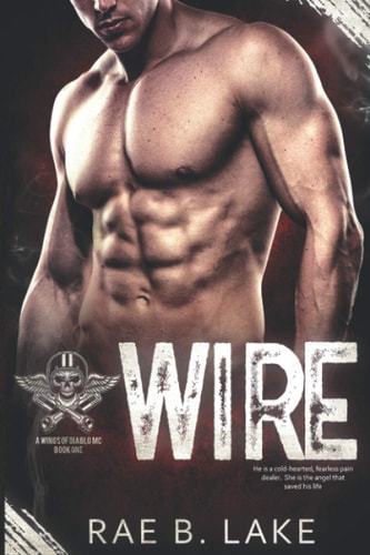 Wire A Wings of Diablo MC Novel