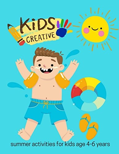 Kids Creative Fun Summer Games and Activities Book for Kids Age 4-6 Years