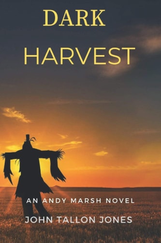 Dark Harvest The Andy Marsh Diaries