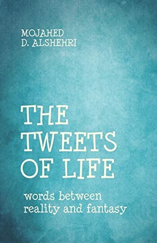 The Tweets of Life Words Between Reality and Fantasy