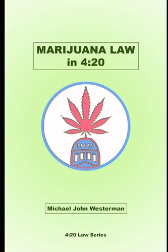 Marijuana Law in 4 20