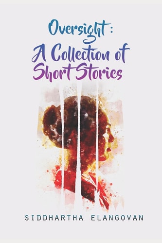Oversight A Collection of Short Stories