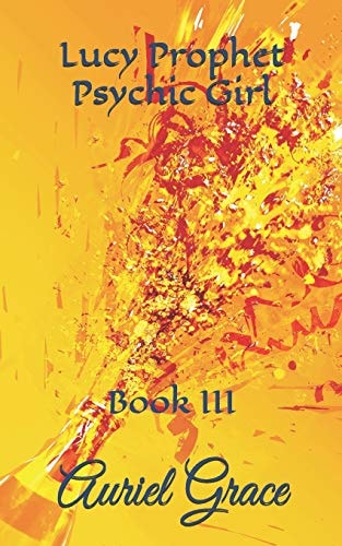 Lucy Prophet Psychic Girl Book III