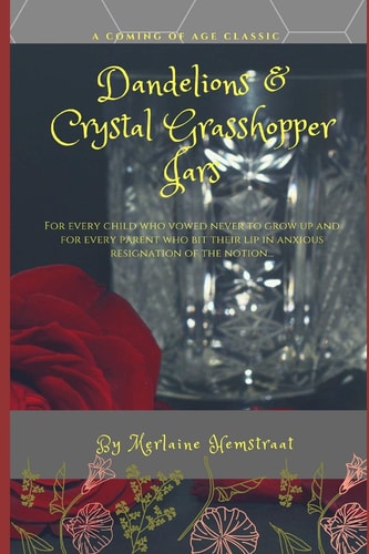 Dandelions & Crystal Grasshopper Jars
