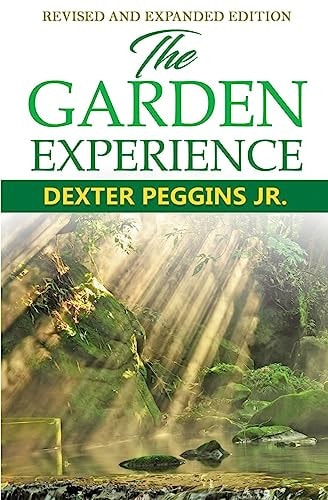 The Garden Experience Revised and Expanded