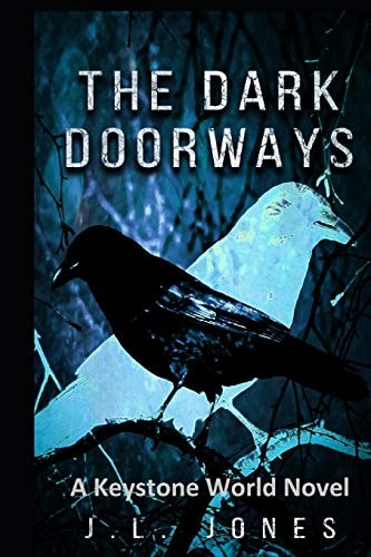The Dark Doorways A Keystone World Novel