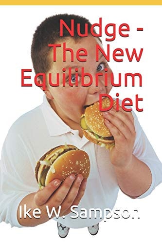 Nudge - The New Equilibrium Diet
