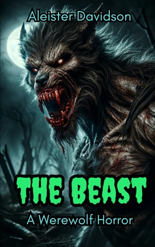 The Beast A Werewolf Horror