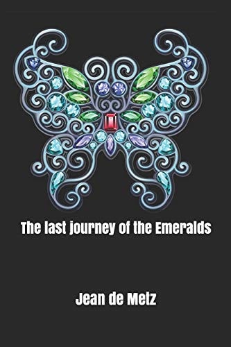 The Last Journey of the Emeralds