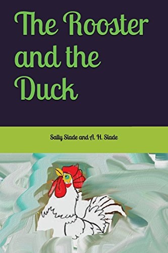 The Rooster and the Duck