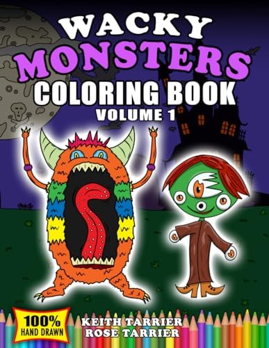 Wacky Monsters Coloring Book Volume 1