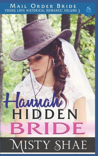 Hannah - Hidden Bride Mail Order Bride