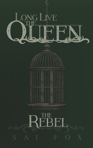 The Rebel Long Live the Queen