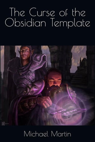 The Curse of the Obsidian Template