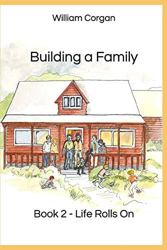 Building a Family Book 2 - Life Rolls On