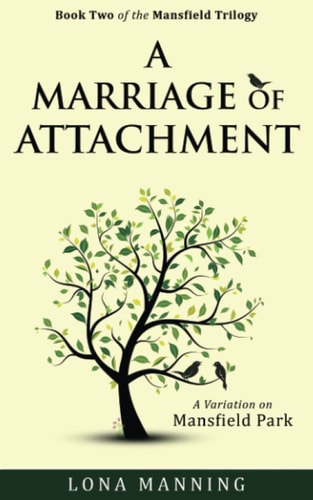 A Marriage of Attachment A Sequel to A Contrary Wind