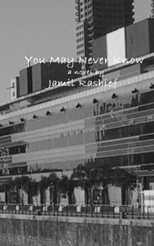 You May Never Know