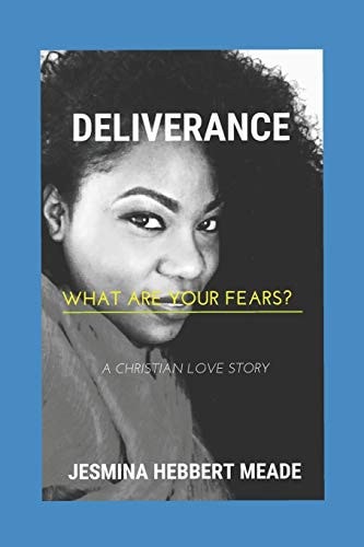 Deliverance What Are Your Fears?