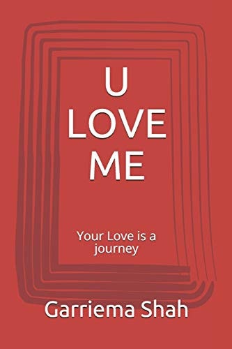 U Love Me Your Love Is a Journey