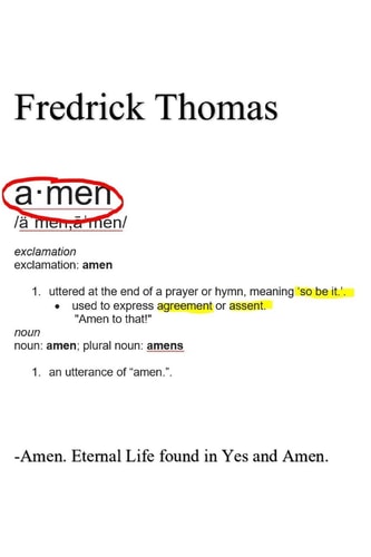 -Amen. Eternal Life Found in Yes and Amen.