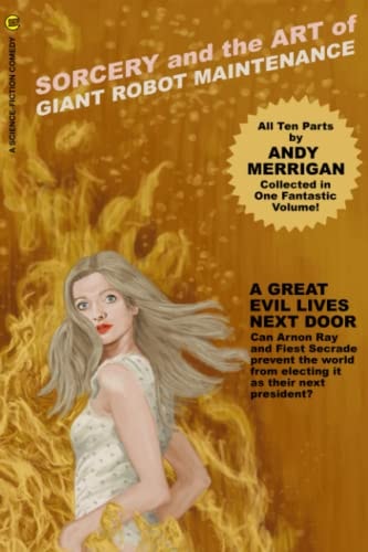 Sorcery And The Art Of Giant Robot Maintenance