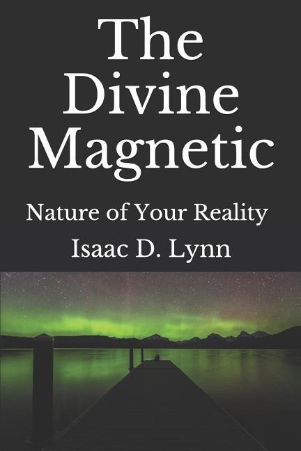 The Divine Magnetic: Interactions with the Ether