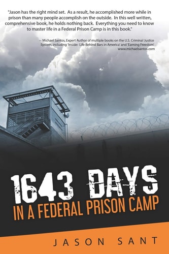 1643 Days In a Federal Prison Camp
