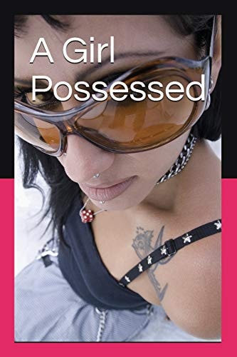 A Girl Possessed