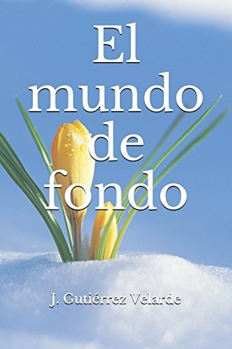 El Mundo de Fondo