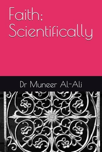 Faith; Scientifically