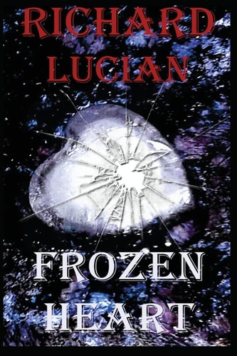 Frozen Heart (the Heart of the Goddess and the Family of the Queen).